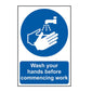 Spectrum Industrial Wash Your Hands Before Commencing Work Sign 0405