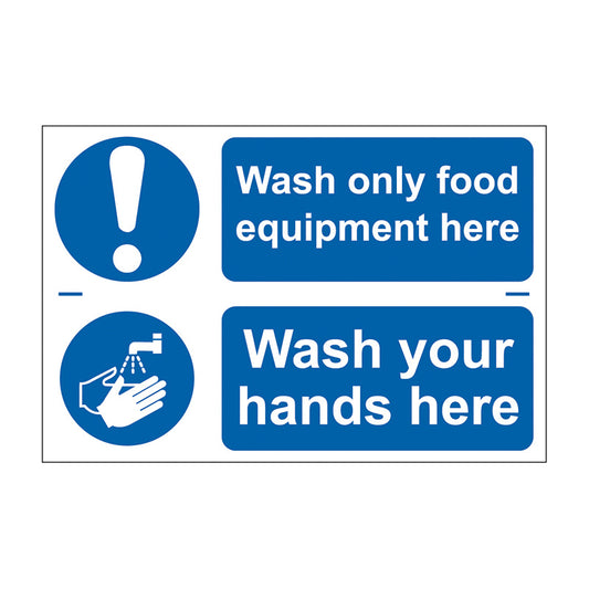 Spectrum Industrial Wash Only Food Equipment Here / Wash Your Hands Here sign, Self Adhesive Rigid PP 300 x 200mm (0450)