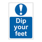 Spectrum Industrial Dip Your Feet Sign 0503