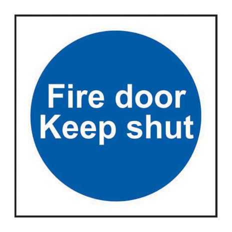 Spectrum Industrial Fire Door Keep Shut Sign 11325