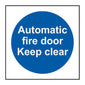 Spectrum Industrial Automatic Fire Door Keep Clear Sign 11336
