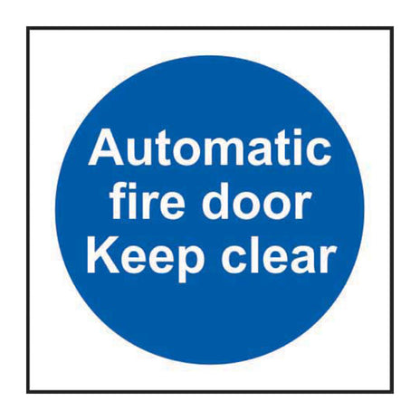 Spectrum Industrial Automatic Fire Door Keep Clear Sign 11336