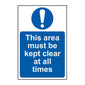 Spectrum Industrial This Area Must Be Kept Clear at All Times Sign 11360