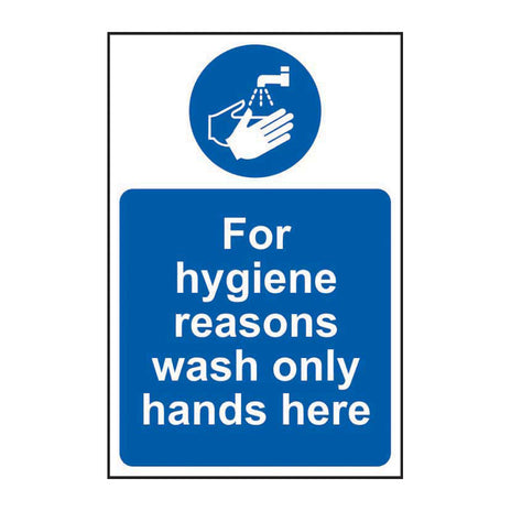 Spectrum Industrial For Hygiene Reasons Wash Only Hands Here Sign 11486