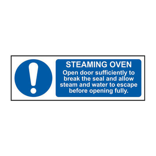 Spectrum Industrial STEAMING OVEN Open Door Sufficiently to Break the Seal sign, 1.2mm Rigid PP 300 x 100mm (11491)