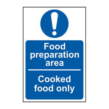 Spectrum Industrial Food Preparation Area Cooked Food Only Sign 11502