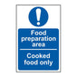 Spectrum Industrial Food Preparation Area Cooked Food Only Sign 11502