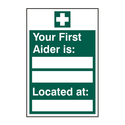 Spectrum Industrial Your First Aider Is: _____ Located At: _____ sign, 1.2mm Rigid PP 200 x 300mm (12045)
