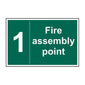 Spectrum Industrial Fire Assembly Point 1 Sign 12083