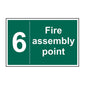 Spectrum Industrial Fire Assembly Point 6 Sign 12088
