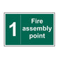 Spectrum Industrial Fire Assembly Point 1 Sign 12083