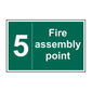 Spectrum Industrial Fire Assembly Point 5 Sign 12087