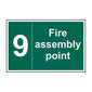 Spectrum Industrial Fire Assembly Point 9 Sign 12061