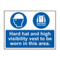 Spectrum Industrial Hard Hat and High Visibility Vest Must Be Worn in This Area Sign 12477