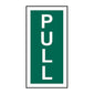 Spectrum Industrial Pull (vertical) Sign 14319