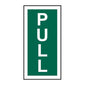 Spectrum Industrial Pull (vertical) Sign 14319