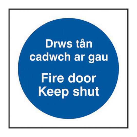 Spectrum Industrial Fire Door Keep Shut - Welsh/English sign, Self Adhesive Vinyl 100 x 100mm (14396)