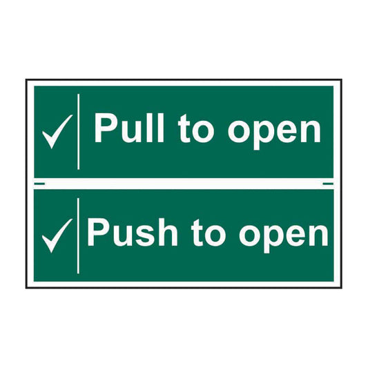 Spectrum Industrial Pull to Open / Push to Open sign, Self Adhesive Rigid PP 300 x 200mm (1524)