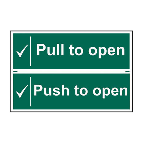 Spectrum Industrial Pull to Open / Push to Open Sign 1524