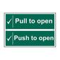 Spectrum Industrial Pull to Open / Push to Open Sign 1524