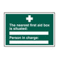 Spectrum Industrial The Nearest First Aid Box Is Situated: Person in Charge: Sign 1552