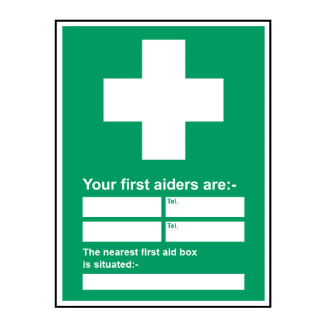 Spectrum Industrial First Aid Your First Aiders Are: -SAV (450 X 600mm) Sign 16306