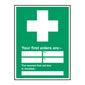 Spectrum Industrial First Aid Your First Aiders Are: -SAV (450 X 600mm) Sign 16306