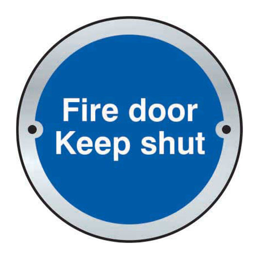 Spectrum Industrial Fire Door Keep Shut Disc sign, Stainless Steel 75mmdia. (2439-2)