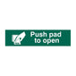Spectrum Industrial Push Pad to Open Sign 14796