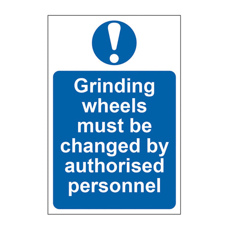 Spectrum Industrial Grinding Wheels Must Be Changed by Authorised Personnel Sign 0106