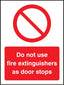 Do Not Use Fire Extinguishers As Door Stops