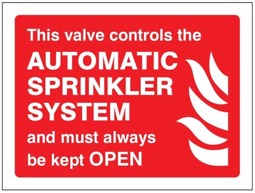 This Valve Controls Automatic Sprinkler System And Must Always Be Kept Open