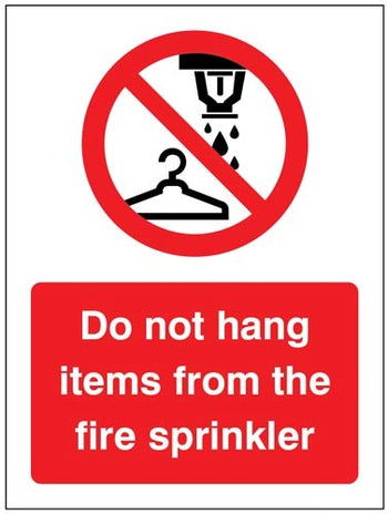 Do Not Hang Items From Fire Sprinkler