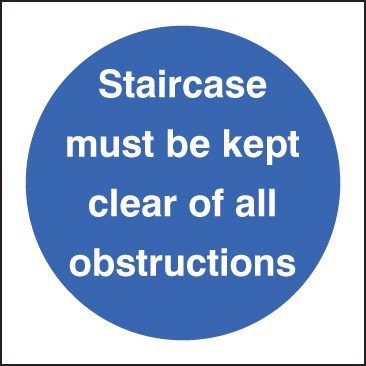 Staircase Must Be Kept Clear Of All Obstructions