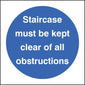 Staircase Must Be Kept Clear Of All Obstructions