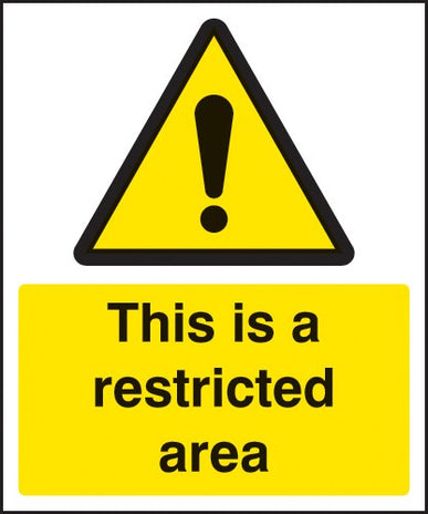 This Is A Restricted Area