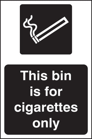 This Bin Is For Cigarettes Only (White/Black)