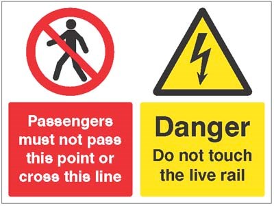 Passengers Must Not Pass This Point Or Cross This Line, Danger Do Not Touch The Live Rail