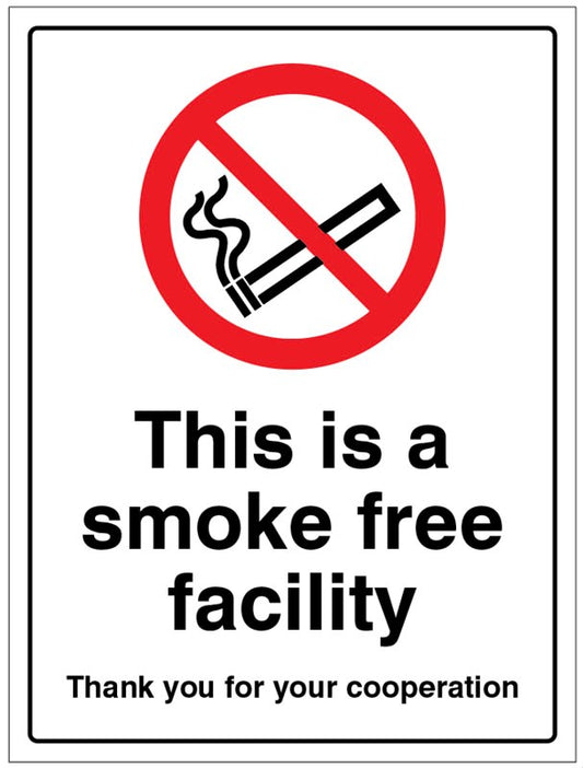 This Is A Smoke Free Facility Thank You For Your Cooperation