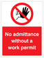No Admittance Without A Work Permit