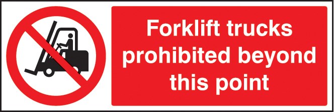 Forklift Trucks Prohibited Beyond This Point