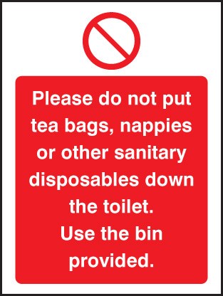 Please Do Not Put Tea Bags Etc Down Toilet Use Bins Provided