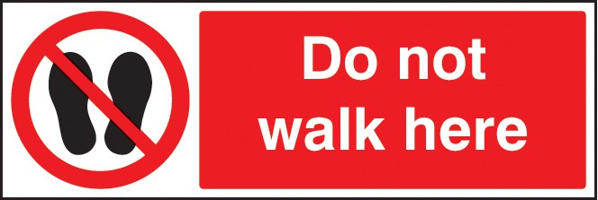 Do Not Walk Here