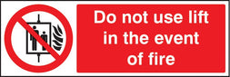 Do Not Use Lift In The Event Of Fire