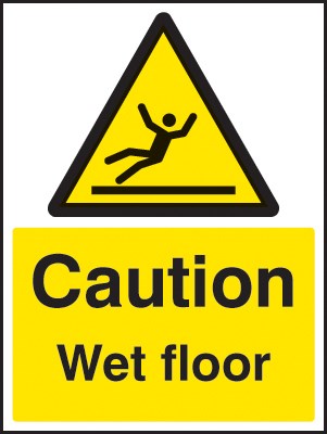 Caution Wet Floor