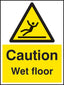 Caution Wet Floor