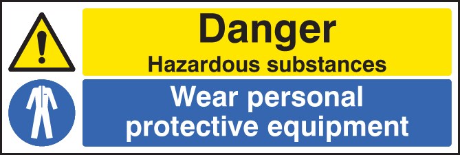 Danger Hazardous Substances Wear Ppe