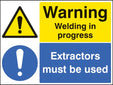 Warning Welding In Progress Extractors Must Be Used