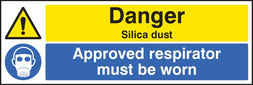 Danger Silica Dust Approved Respirator Must Be Worn