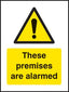 These Premises Are Alarmed